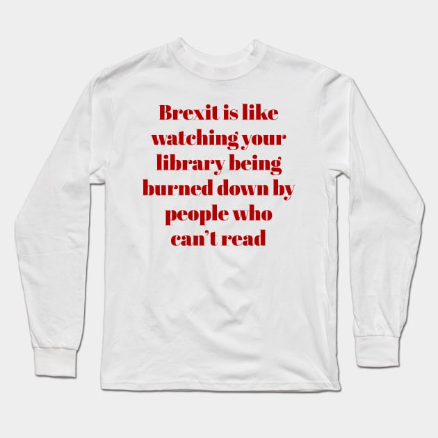 Brexit Long Sleeve T-Shirt by n23tees